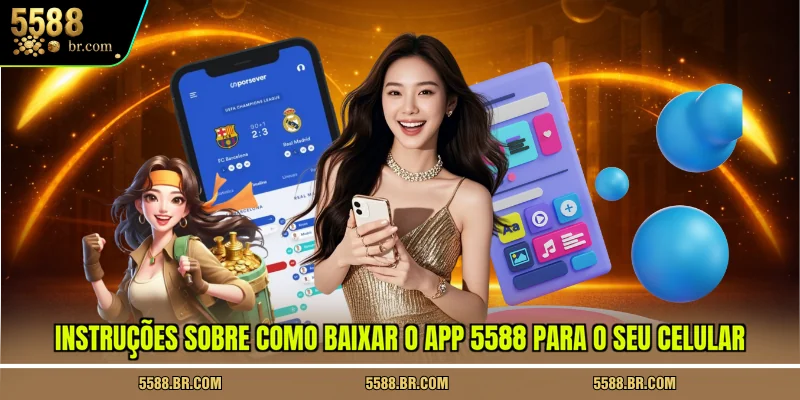 instrucoes-sobre-como-baixar-o-app-5588-para-o-seu-celular
