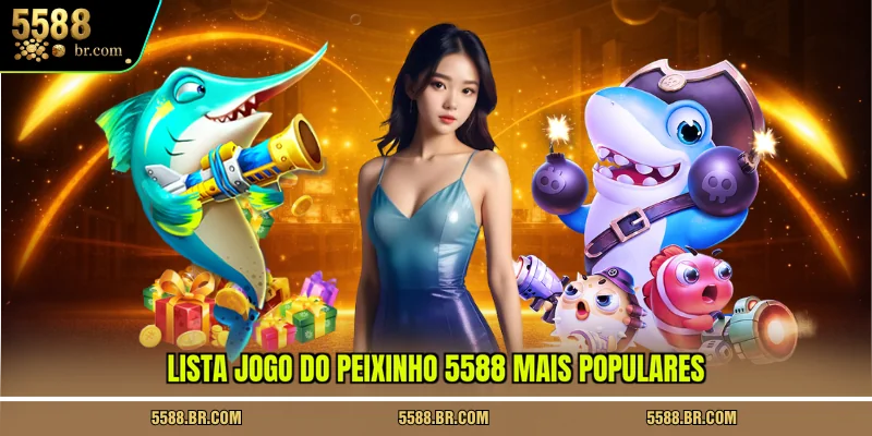lista-jogo-do-peixinho-5588-mais-populares